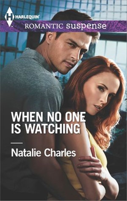 When No One Is Watching, Natalie Charles - Ebook - 9781460339053