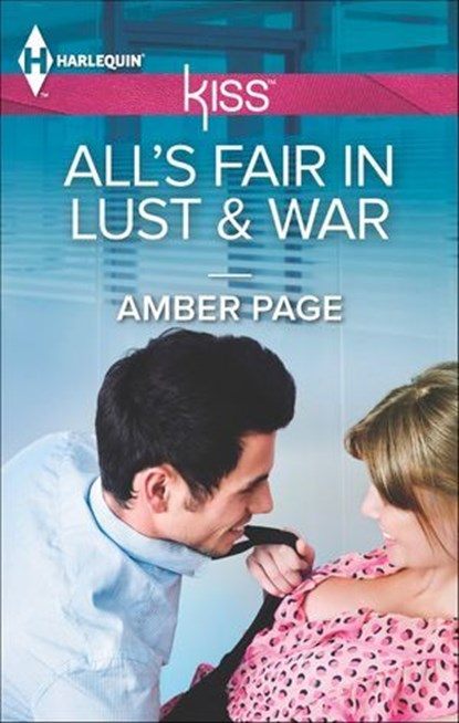 All's Fair in Lust & War, Amber Page - Ebook - 9781460339657