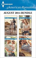 Harlequin American Romance August 2014 Bundle | Marin Thomas ; Barbara White Daille ; Rebecca Winters ; Roxann Delaney | 