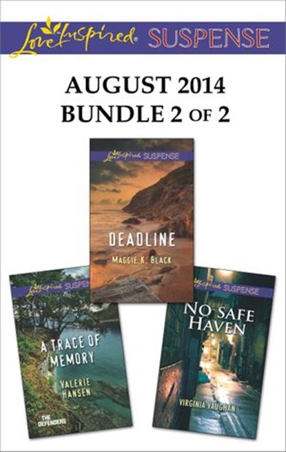 Love Inspired Suspense August 2014 - Bundle 2 of 2, Valerie Hansen ; Maggie K. Black ; Virginia Vaughan - Ebook - 9781460339886