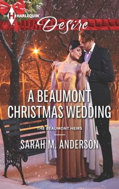 A Beaumont Christmas Wedding, Sarah M. Anderson - Ebook - 9781460341865