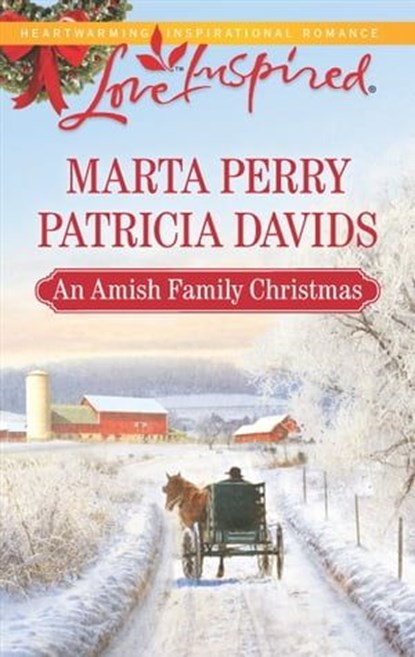 An Amish Family Christmas, Marta Perry ; Patricia Davids - Ebook - 9781460342343