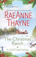 The Christmas Ranch & A Cold Creek Holiday | RaeAnne Thayne | 