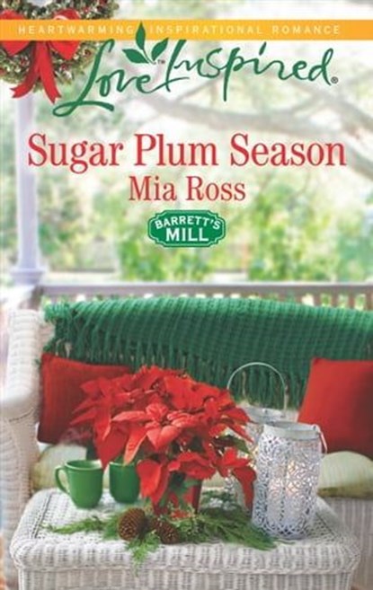 Sugar Plum Season, Mia Ross - Ebook - 9781460344163