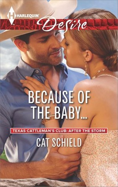 Because of the Baby..., Cat Schield - Ebook - 9781460344637
