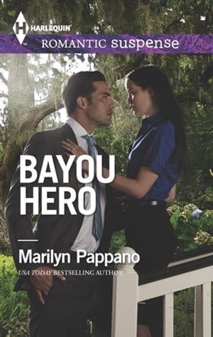 Bayou Hero, Marilyn Pappano - Ebook - 9781460344897