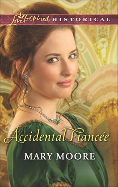 Accidental Fiancée, Mary Moore - Ebook - 9781460345115