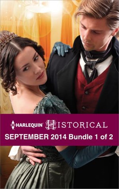 Harlequin Historical September 2014 - Bundle 1 of 2, Lynna Banning ; Margaret McPhee ; Sarah Mallory - Ebook - 9781460345726