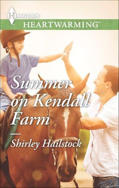 Summer on Kendall Farm, Shirley Hailstock - Ebook - 9781460345979