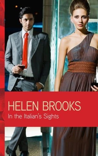In the Italian's Sights, Helen Brooks - Ebook - 9781460346471