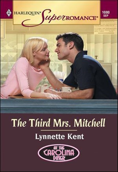 The Third Mrs. Mitchell, Lynnette Kent - Ebook - 9781460350911