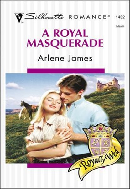 A Royal Masquerade, Arlene James - Ebook - 9781460352120