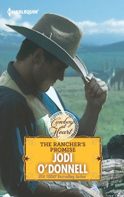 THE RANCHER'S PROMISE, Jodi O'Donnell - Ebook - 9781460353547