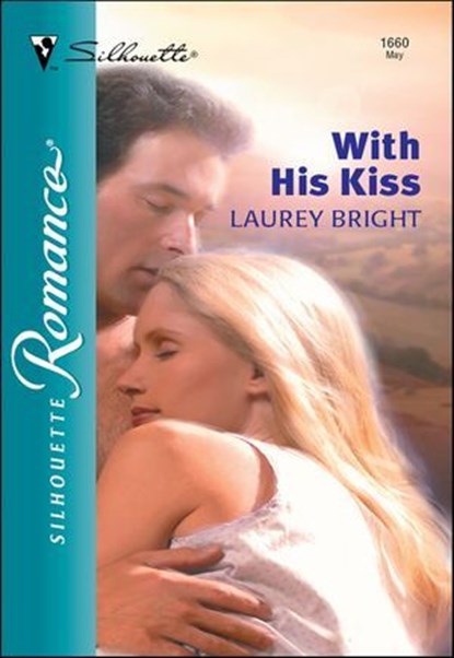 With His Kiss, Laurey Bright - Ebook - 9781460353875