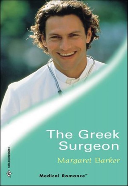 The Greek Surgeon, Margaret Barker - Ebook - 9781460356968