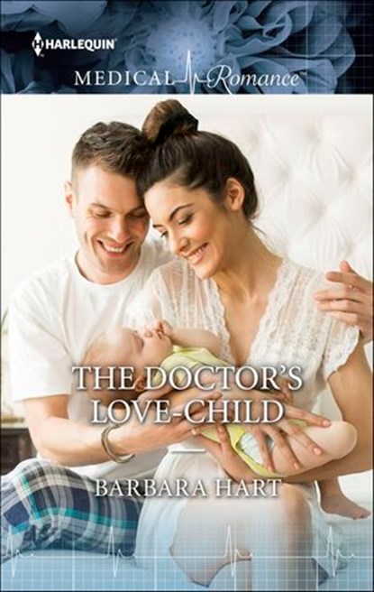 The Doctor's Love-Child, Barbara Hart - Ebook - 9781460357101