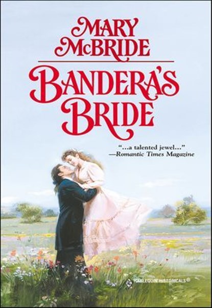Bandera's Bride, Mary McBride - Ebook - 9781460359563