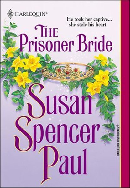 The Prisoner Bride, Susan Spencer Paul - Ebook - 9781460359990