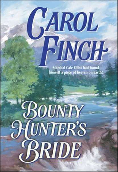 Bounty Hunter's Bride, Carol Finch - Ebook - 9781460360361