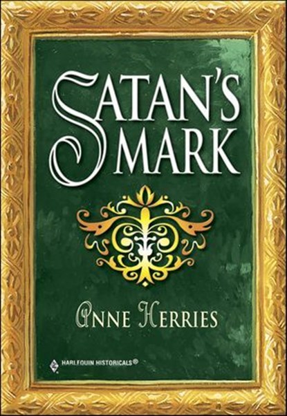 Satan's Mark, Anne Herries - Ebook - 9781460361436