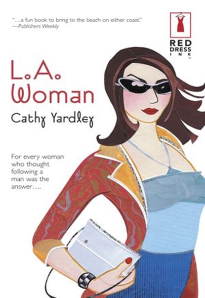 L.A. WOMAN, Cathy Yardley - Ebook - 9781460361825