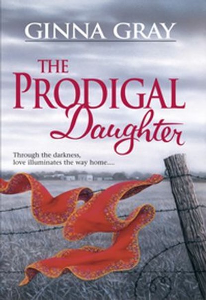 THE PRODIGAL DAUGHTER, Ginna Gray - Ebook - 9781460362488