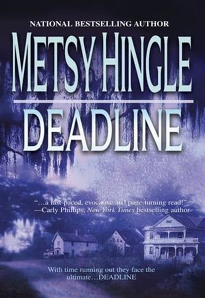 Deadline, Metsy Hingle - Ebook - 9781460363829