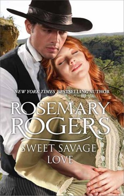 Sweet Savage Love, Rosemary Rogers - Ebook - 9781460364284