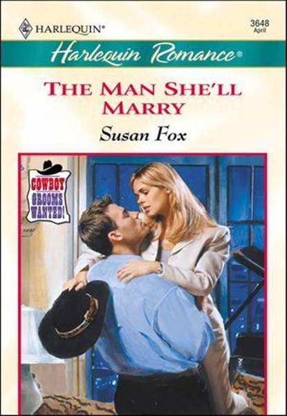 The Man She'll Marry, Susan Fox - Ebook - 9781460365281