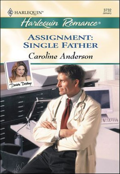 Assignment: Single Father, Caroline Anderson - Ebook - 9781460365809