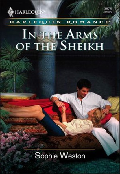 In the Arms of the Sheikh, Sophie Weston - Ebook - 9781460366790
