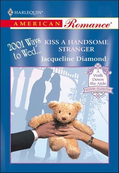 Kiss a Handsome Stranger, Jacqueline Diamond - Ebook - 9781460367926