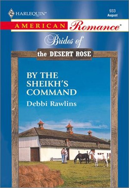 BY THE SHEIKH'S COMMAND, Debbi Rawlins - Ebook - 9781460368428