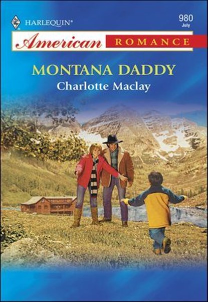 Montana Daddy, Charlotte Maclay - Ebook - 9781460368749