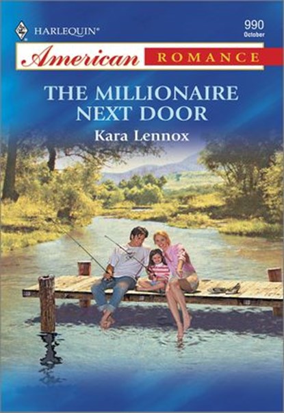 THE MILLIONAIRE NEXT DOOR, Kara Lennox - Ebook - 9781460368817