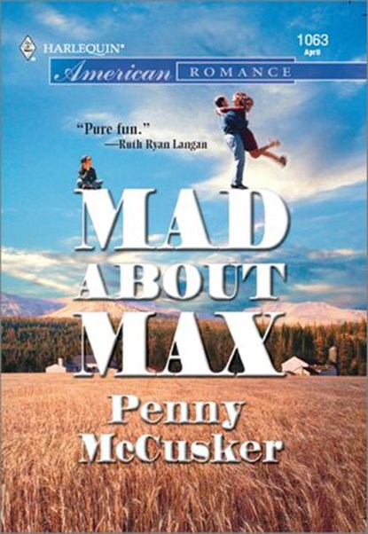 Mad About Max, Penny McCusker - Ebook - 9781460369326