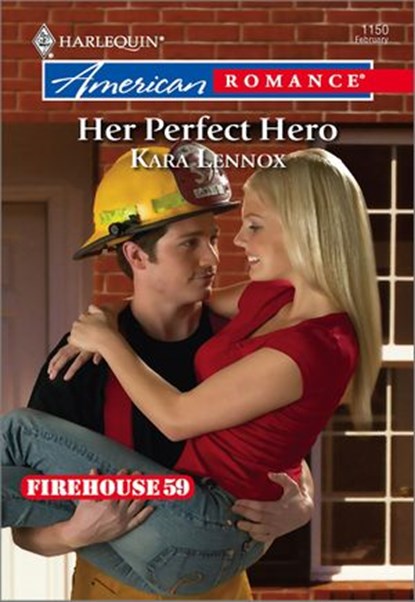Her Perfect Hero, Kara Lennox - Ebook - 9781460370018
