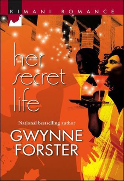 Her Secret Life, Gwynne Forster - Ebook - 9781460370537
