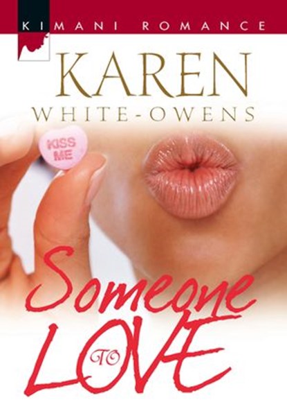 Someone to Love, Karen White-Owens - Ebook - 9781460370568