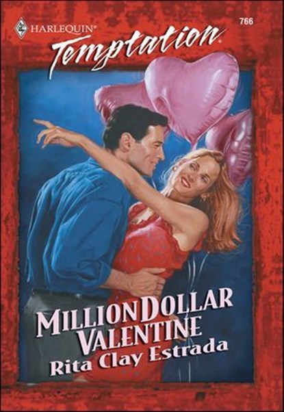 Million Dollar Valentine, Rita Clay Estrada - Ebook - 9781460370957