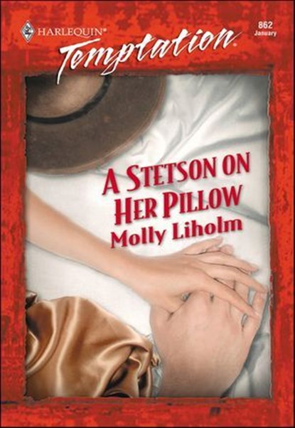 A Stetson on Her Pillow, Molly Liholm - Ebook - 9781460371343