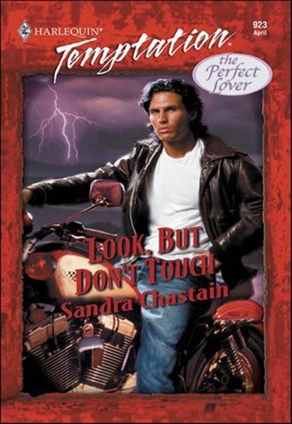Look, But Don't Touch, Sandra Chastain - Ebook - 9781460371800