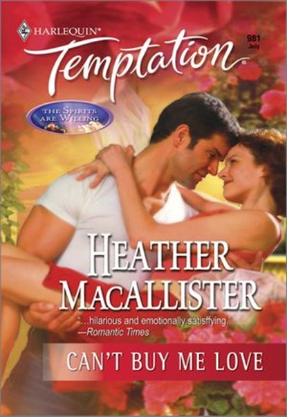 Can't Buy Me Love, Heather MacAllister - Ebook - 9781460372265