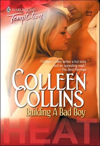 Building A Bad Boy, Colleen Collins - Ebook - 9781460372555