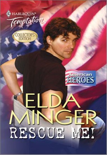 Rescue Me!, Elda Minger - Ebook - 9781460372685