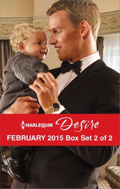 Harlequin Desire February 2015 - Box Set 2 of 2, Dani Wade ; Charlene Sands ; Merline Lovelace - Ebook - 9781460373569