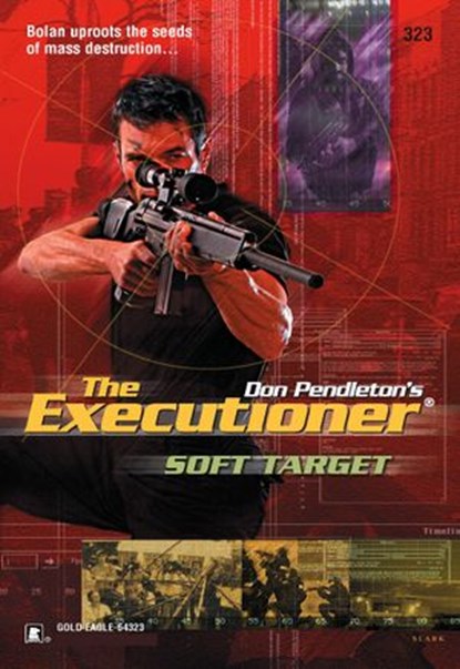 Soft Target, Don Pendleton - Ebook - 9781460374085
