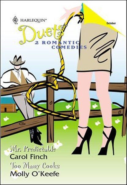 Mr. Predictable and Too Many Cooks, Carol Finch ; O'Keefe Molly - Ebook - 9781460374696