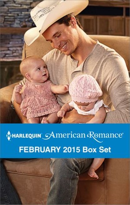Harlequin American Romance February 2015 Box Set, Tina Leonard ; Cathy Gillen Thacker ; Donna Alward ; Pamela Britton - Ebook - 9781460375020