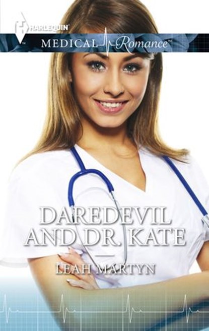 Daredevil and Dr. Kate, Leah Martyn - Ebook - 9781460377147